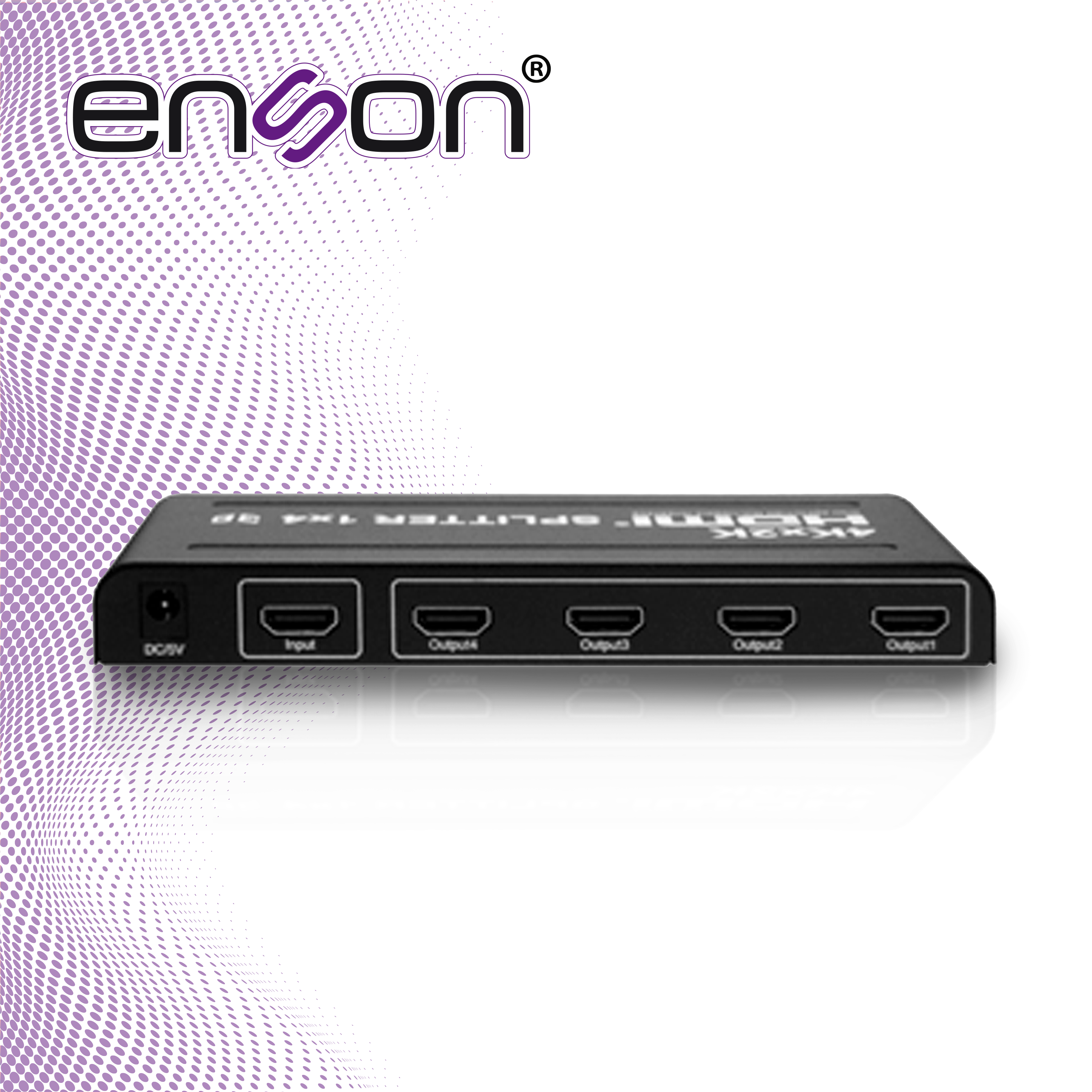 DISTRIBUIDOR HDMI ENSON ENS-HDMI14 CON UNA ENTRADA Y CUATRO SALIDAS HDMI PARA DISTRIBUIR EL VIDEO DE UN DISPOSITIVO (LAPTOP, GRABADOR DE VIDEO, CONSOLAS DE VIDEOJUEGO, ETC) A CUATRO PANTALLAS DISTINTAS AL MISMO TIEMPO, INCLUYE FUENTE DE ALIMENTACION DE 5V
