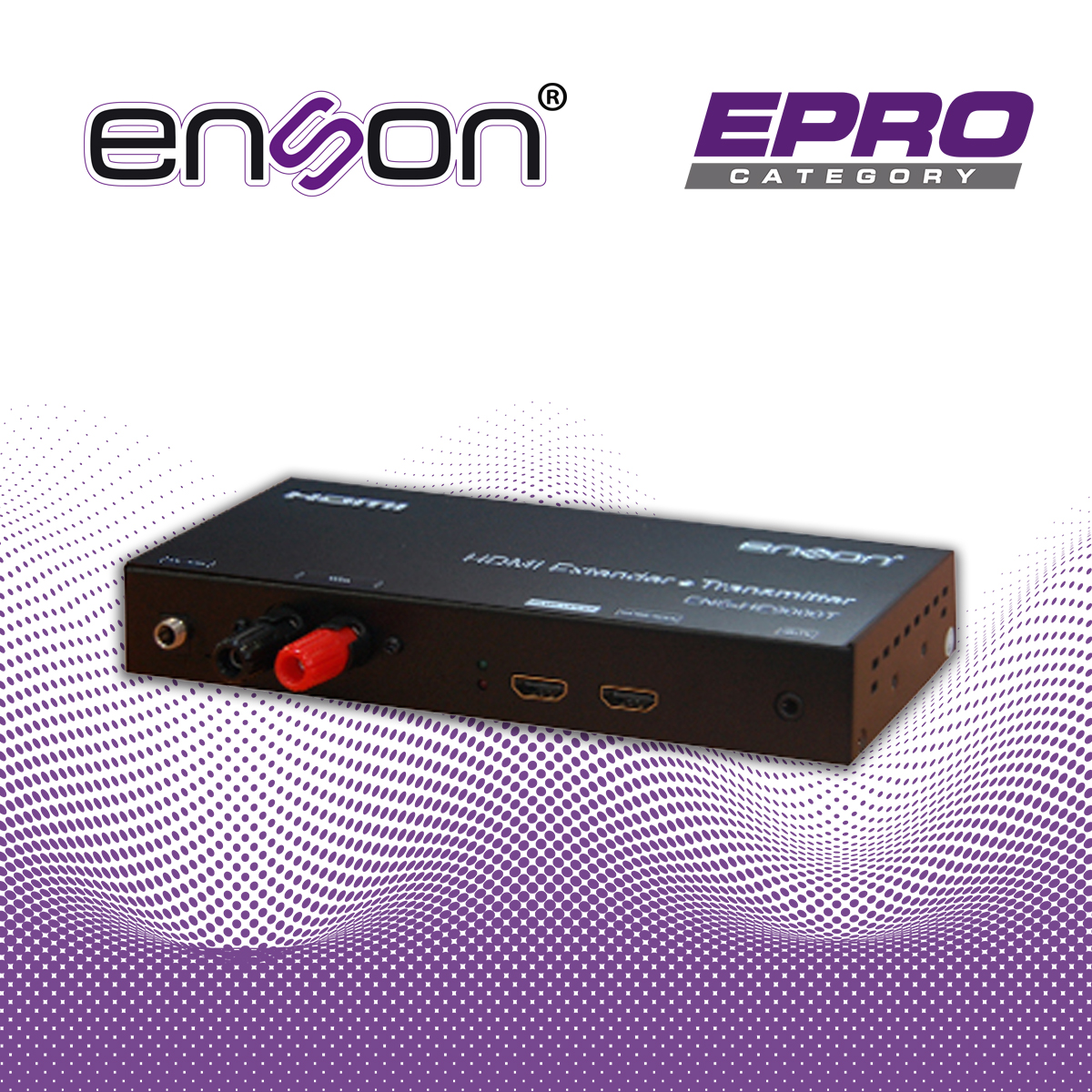 EXTENSOR HDMI 500MTS ENSONDC HE9000T TRANSMISOR X C-HE9000T TRANSMISOR X CABLE PART TRANSMISOR FUENTES HDMI POHDMIR Y SISTEMAS HDMI MTS